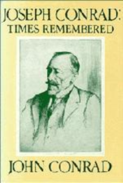 Joseph Conrad: Times Remembered : 'Ojciec Jest Tutaj', Hardback Book