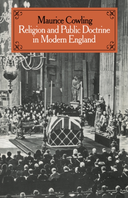 Religion and Public Doctrine in Modern England: Volume 1, Hardback Book