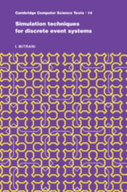 Simulation Techniques for Discrete Event Systems, Hardback Book