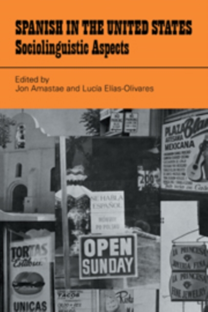 Spanish in the United States : Sociolinguistic Aspects, Hardback Book