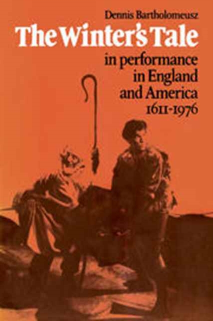 'The Winter's Tale' in Performance in England and America 1611-1976, Hardback Book