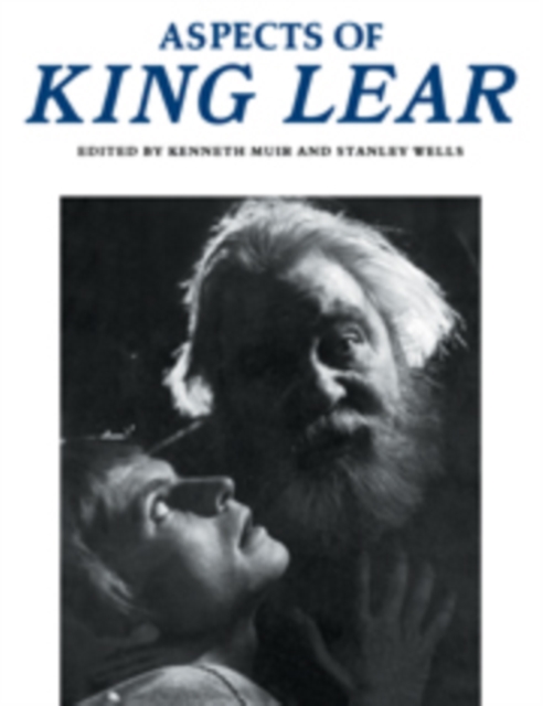 Aspects of King Lear, Hardback Book