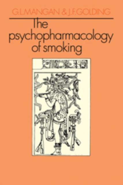 The Psychopharmacology of Smoking, Hardback Book