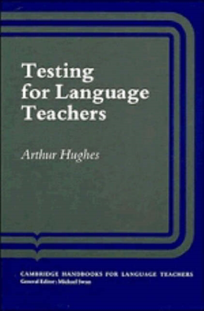 Testing for Language Teachers, Paperback Book