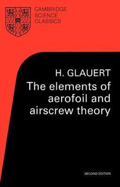The Elements of Aerofoil and Airscrew Theory, Paperback / softback Book