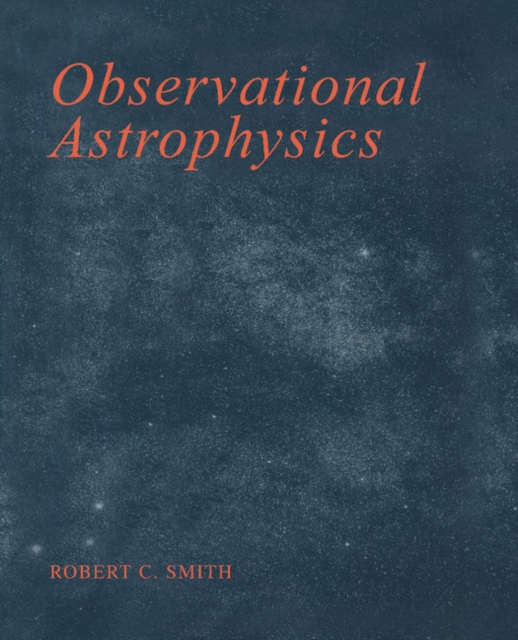 Observational Astrophysics, Paperback / softback Book