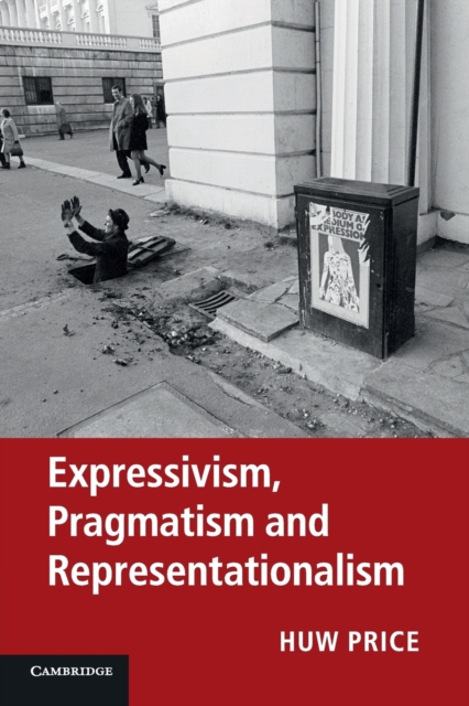 Expressivism, Pragmatism and Representationalism, Paperback / softback Book