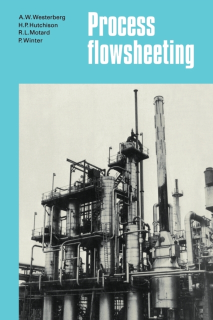 Process Flowsheeting, Paperback / softback Book