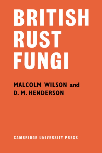 British Rust Fungi, Paperback / softback Book