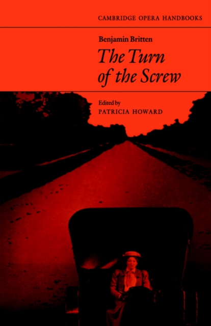 Benjamin Britten: The Turn of the Screw, Paperback / softback Book