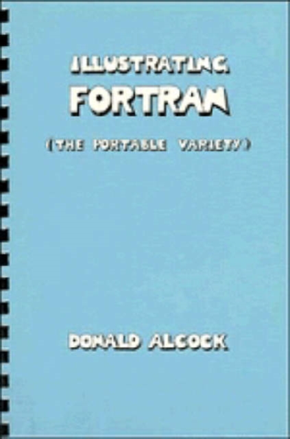 Illustrating FORTRAN, Paperback / softback Book