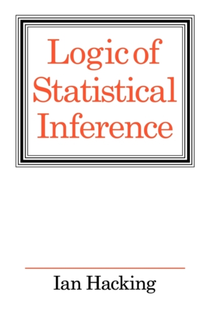 Logic of Statistical Inference, Paperback / softback Book