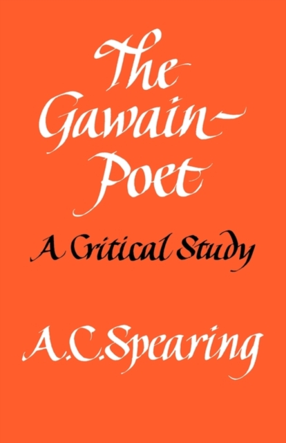 The Gawain-Poet : A Critical Study, Paperback / softback Book