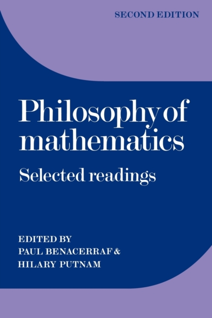 Philosophy of Mathematics : Selected Readings, Paperback / softback Book