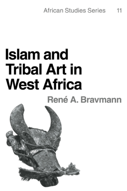 Islam and Tribal Art in West Africa, Paperback / softback Book