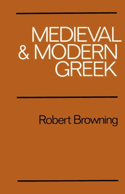 Medieval and Modern Greek, Paperback / softback Book