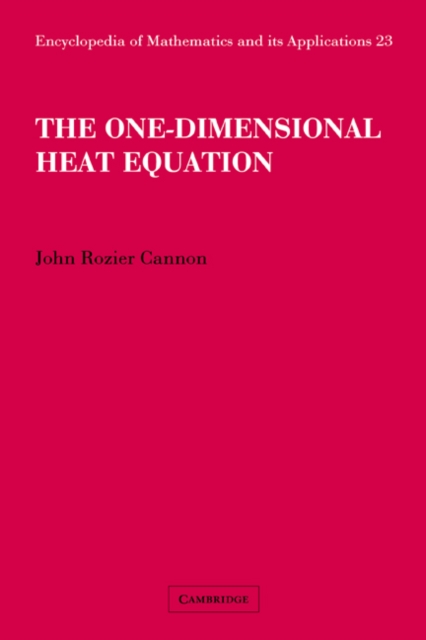 The One-Dimensional Heat Equation, Hardback Book