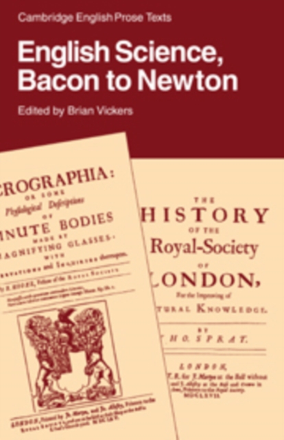 English Science: Bacon to Newton, Hardback Book