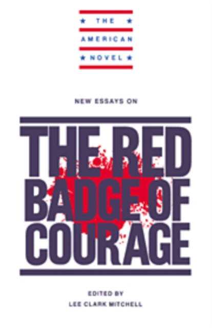 New Essays on The Red Badge of Courage, Hardback Book