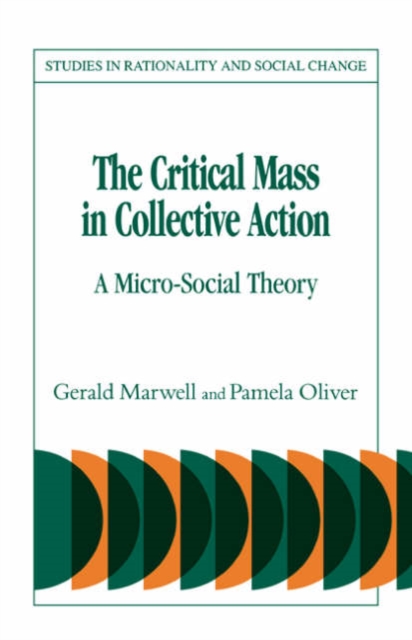 The Critical Mass in Collective Action, Hardback Book