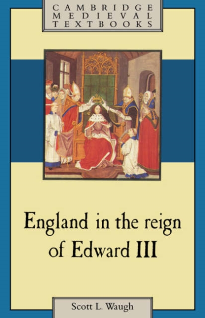 England in the Reign of Edward III, Paperback / softback Book