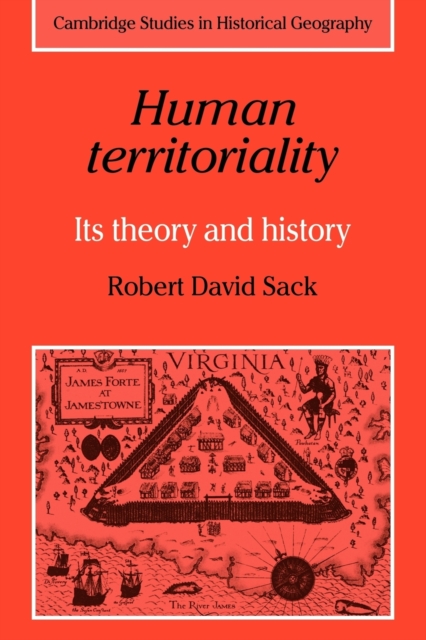 Human Territoriality : Its Theory and History, Paperback / softback Book