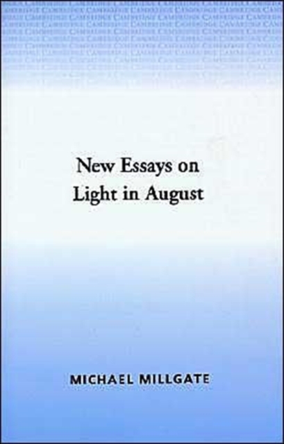 New Essays on Light in August, Paperback / softback Book