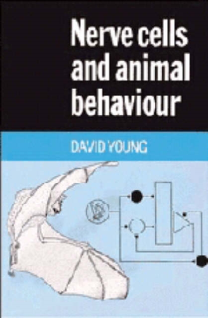 Nerve Cells and Animal Behaviour, Paperback Book