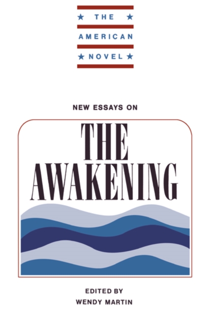 New Essays on The Awakening, Paperback / softback Book