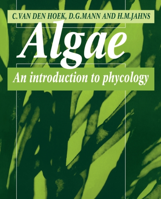 Algae : An Introduction to Phycology, Paperback / softback Book