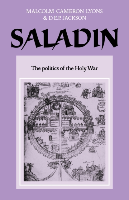 Saladin : The Politics of the Holy War, Paperback / softback Book