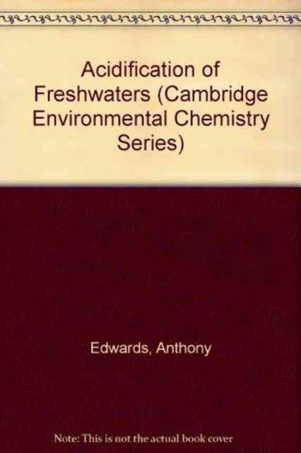 Acidification of Freshwaters, Hardback Book