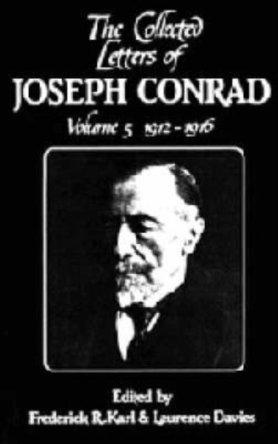 The Collected Letters of Joseph Conrad : 1912-1916 v. 5, Hardback Book