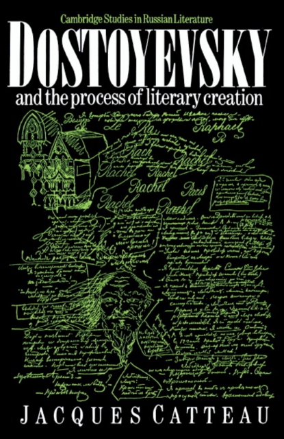 Dostoyevsky and the Process of Literary Creation, Hardback Book