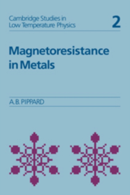 Magnetoresistance in Metals, Hardback Book