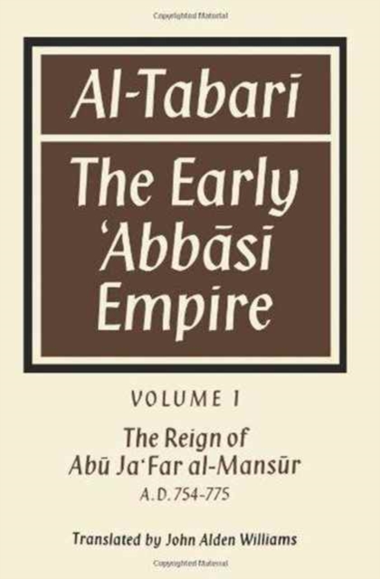 Al-Tabari : The Early 'Abbasi Empire, Hardback Book