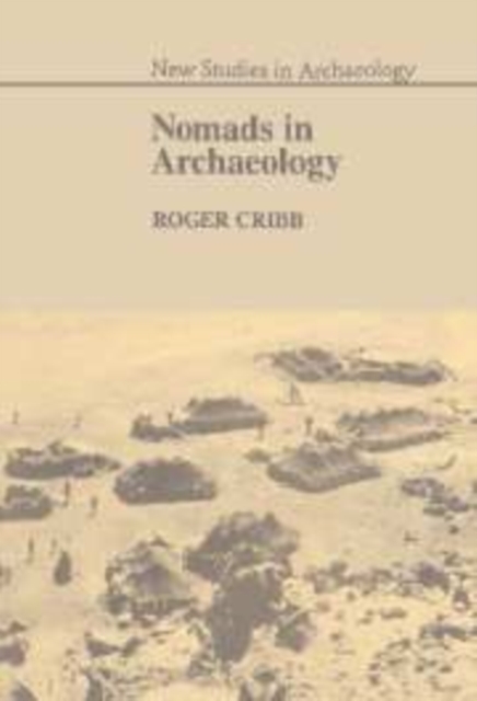 Nomads in Archaeology, Hardback Book