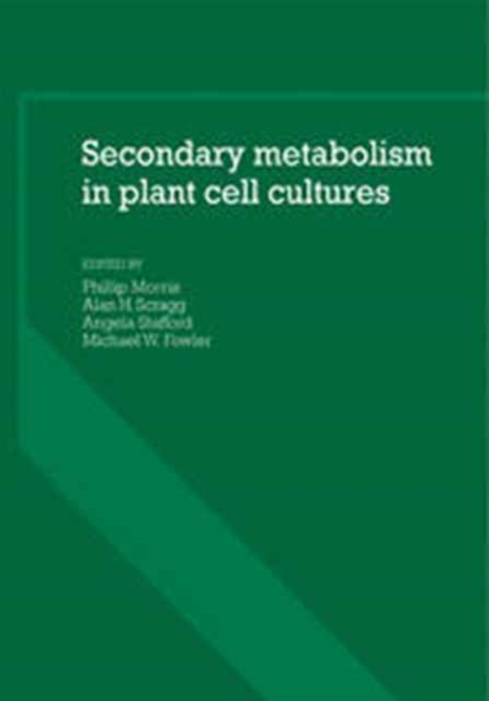 Secondary Metabolism in Plant Cell Cultures, Hardback Book