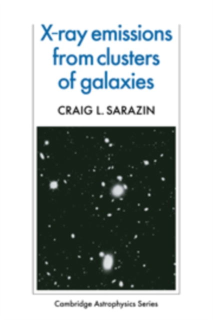 X-Ray Emission from Clusters of Galaxies, Hardback Book