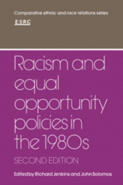 Racism and Equal Opportunity Policies in the 1980s, Hardback Book