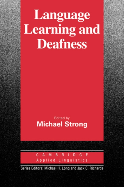Language Learning and Deafness, Paperback / softback Book