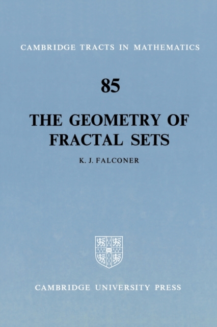 The Geometry of Fractal Sets, Paperback / softback Book