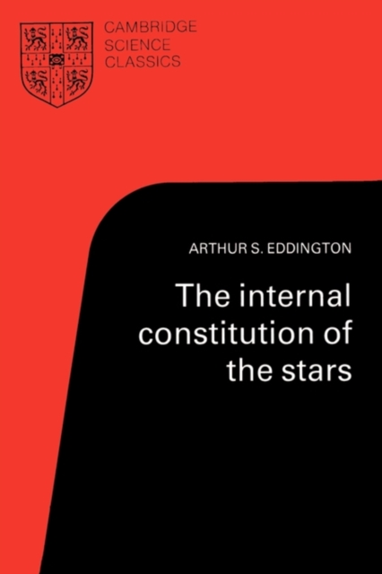 The Internal Constitution of the Stars, Paperback / softback Book