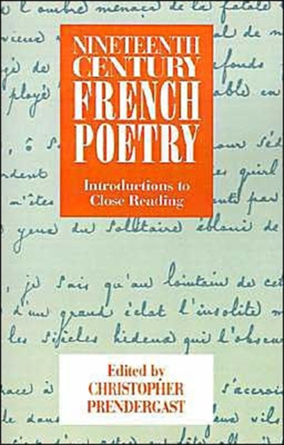 Nineteenth-Century French Poetry : Introductions to Close Reading, Paperback / softback Book