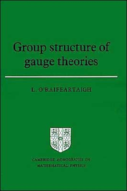 Group Structure of Gauge Theories, Paperback / softback Book