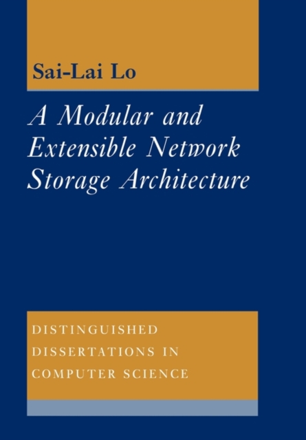 A Modular and Extensible Network Storage Architecture, Paperback / softback Book