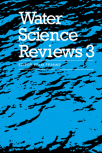 Water Science Reviews 3: Volume 3 : Water Dynamics, Hardback Book