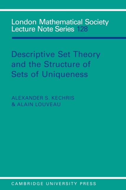 Descriptive Set Theory and the Structure of Sets of Uniqueness, Paperback / softback Book