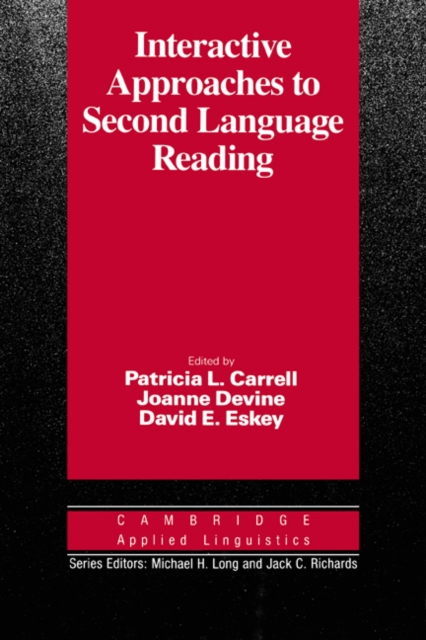 Interactive Approaches to Second Language Reading, Paperback / softback Book