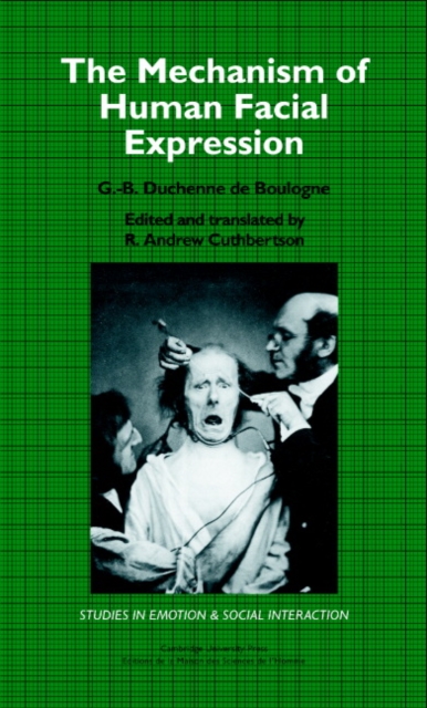 The Mechanism of Human Facial Expression, Hardback Book